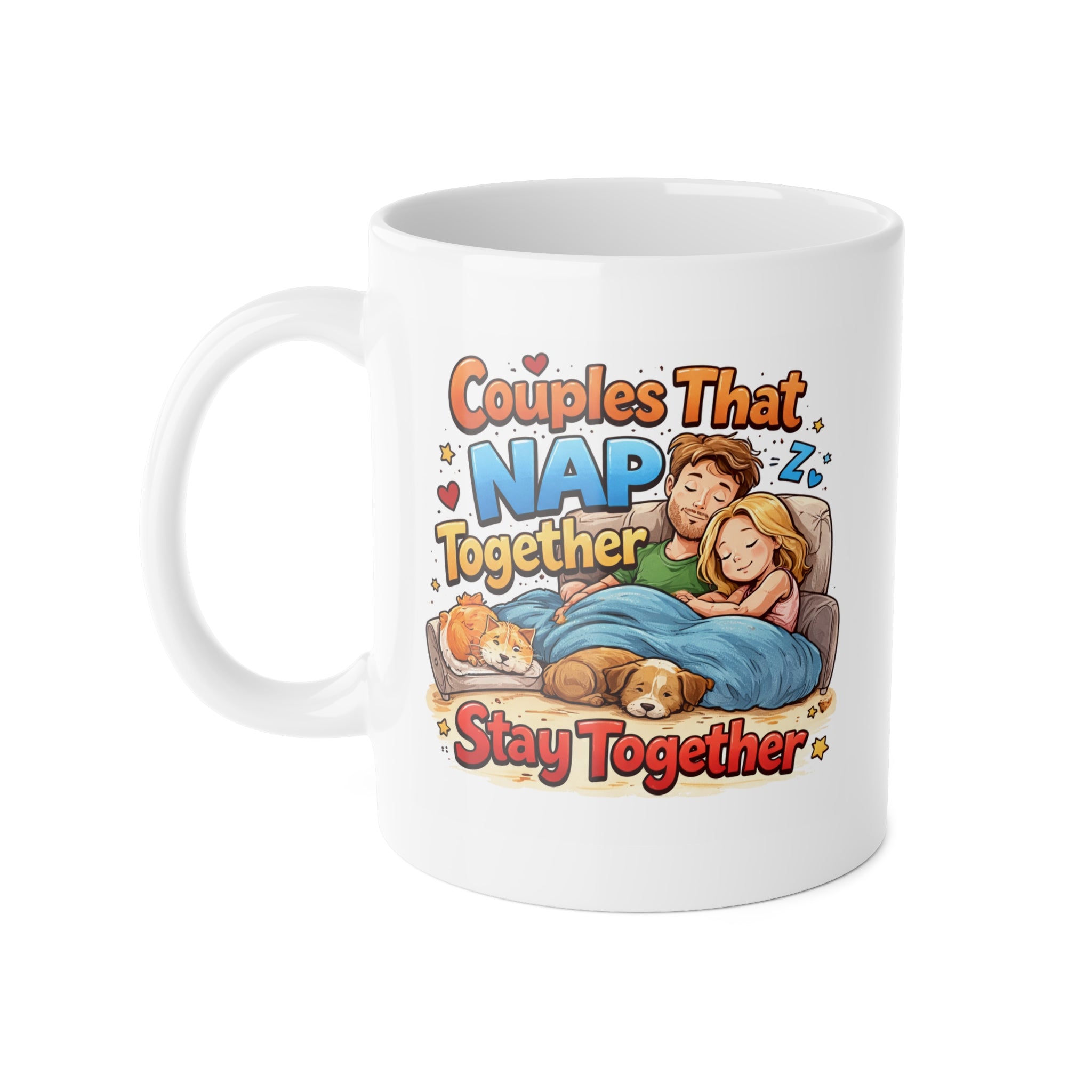 Romantic Coffee Mug with Quote - 'Couple That Nap Together Stays Together  - Perfect for coffee, tea, or hot cocoa