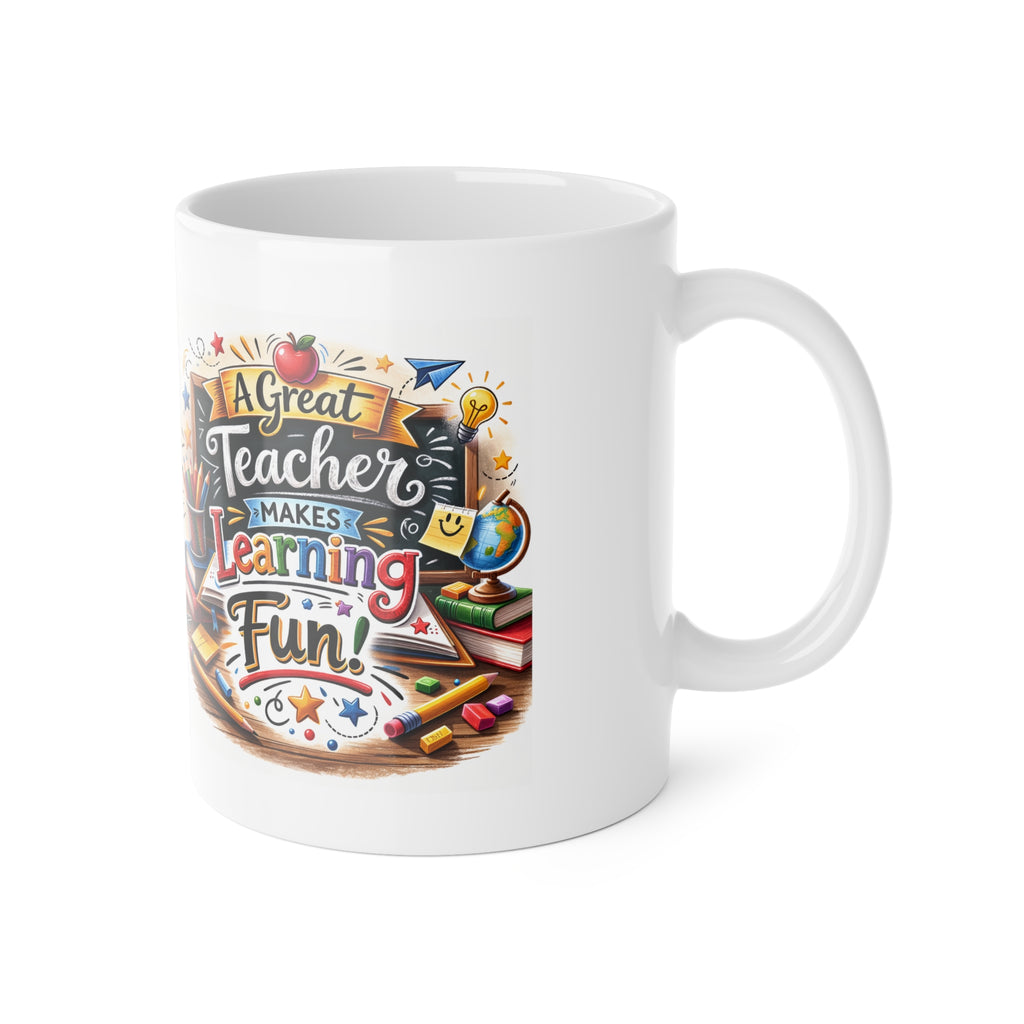 Teacher Mug -  "A Great Teacher Makes Learning Fun" 11oz Ceramic, Brings Joy to Every Coffee Break
