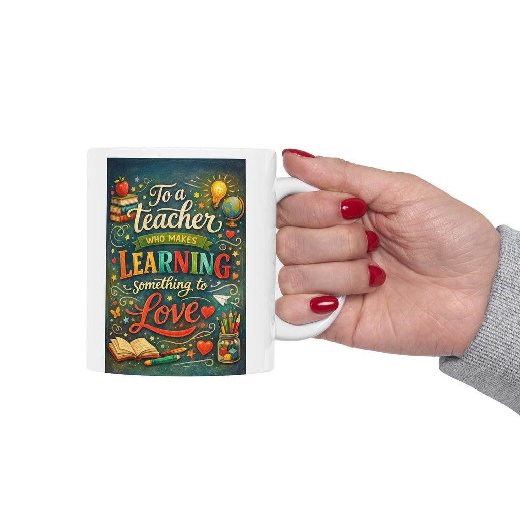 Teacher Coffee Mug: 'You Make Learning Lovely' Inspirational Drinkware with Bright Design