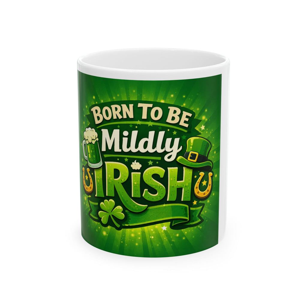 Perfect Gift for St. Patrick's Day, Born to Be Mildly Irish Coffee Mug
