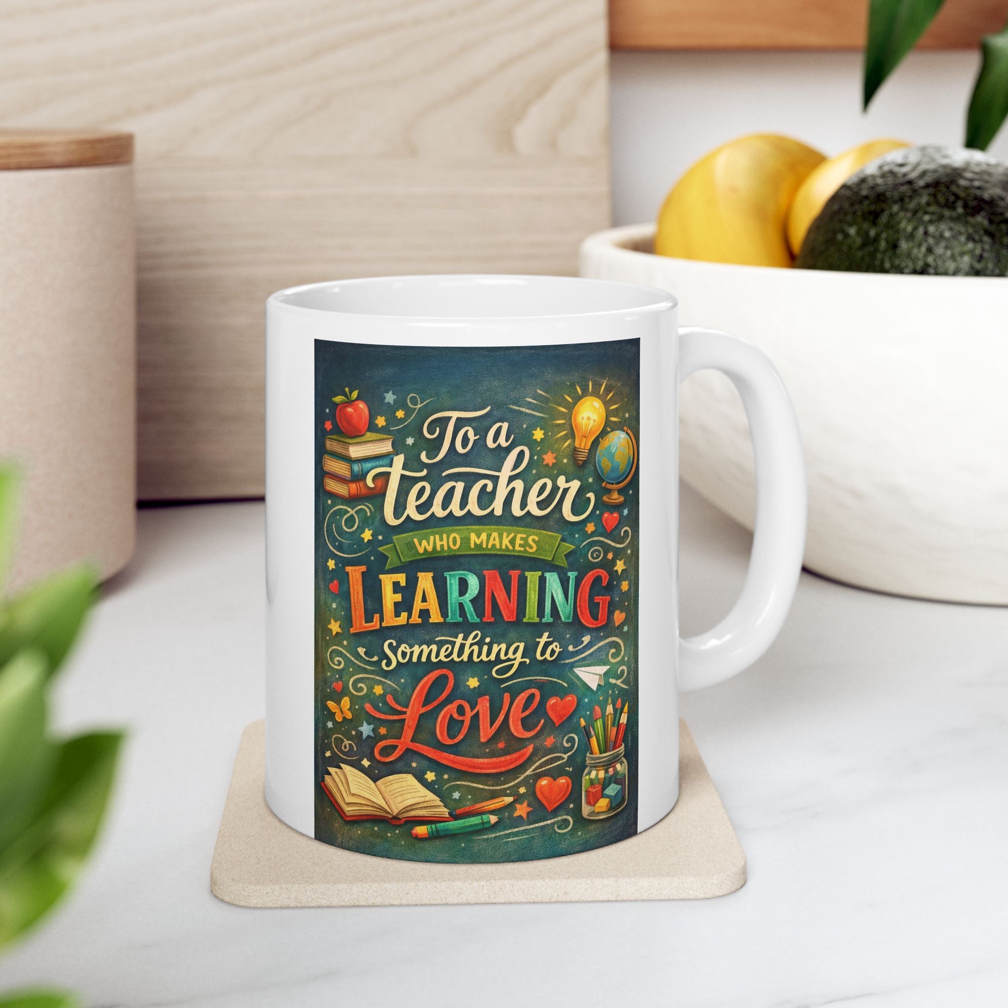Teacher Coffee Mug: 'You Make Learning Lovely' Inspirational Drinkware with Bright Design